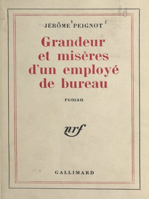 cover image of Grandeur et misères d'un employé de bureau